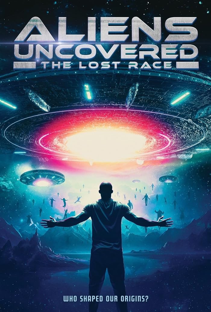 فيلم Aliens Uncovered The Lost Race 2023